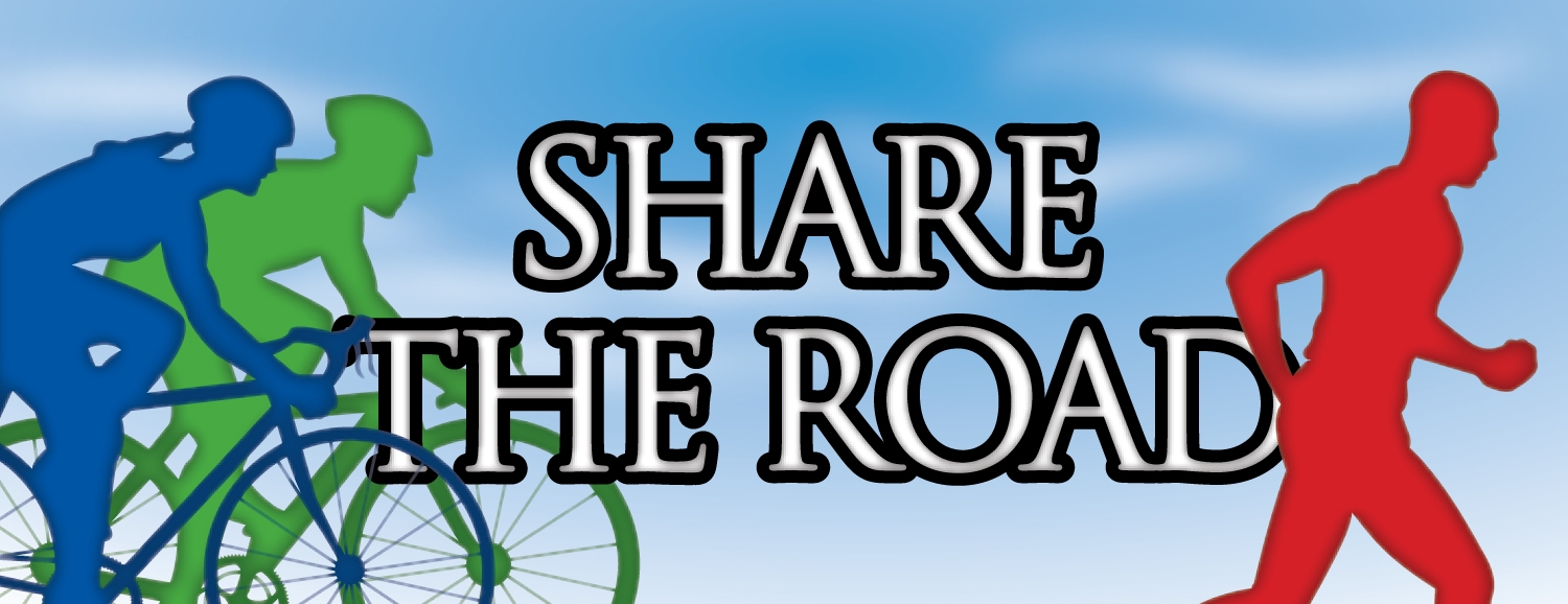 Share the road cyclists and jogger
