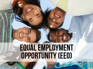 Equal Employment Opportunity (EEO)
