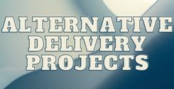 Alternative Delivery Projects
