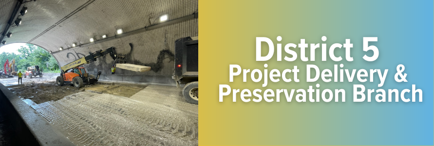 District 5 Project Delivery and Preservation Branch.png