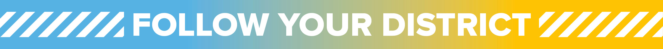 Follow your District