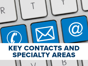 Key Contacts and Specialty Areas Link