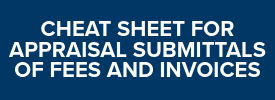 Cheat Sheet for Appraisal Submittals of Fees and Invoices