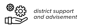 district support and advisement