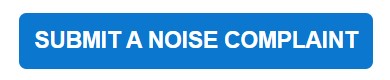 Noise complaint button
